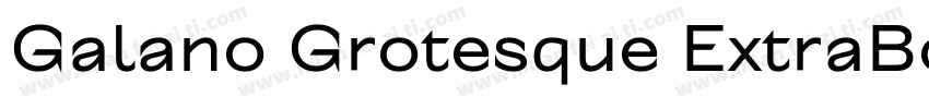 Galano Grotesque ExtraBold字体转换